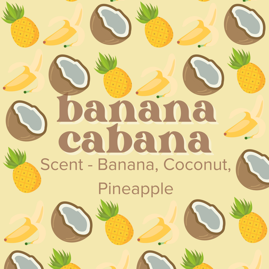 Banana Cabana - Wax Melt