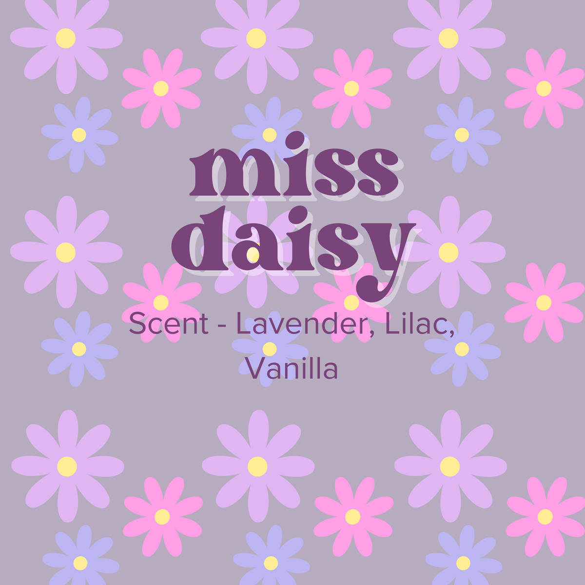 Miss Daisy - Wax Melt