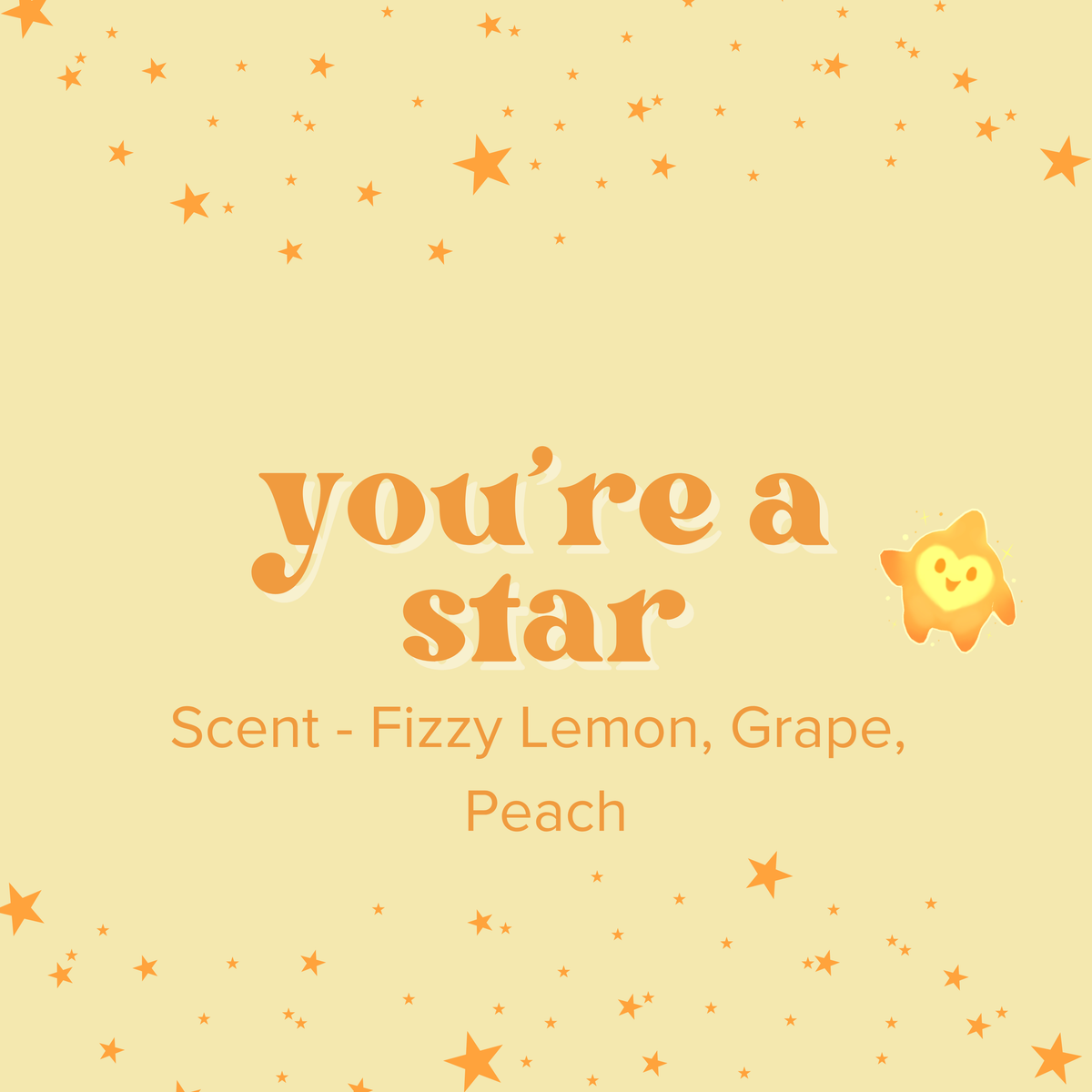You're A Star - Wax Melt